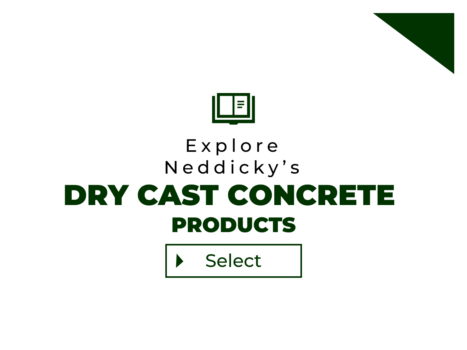 Neddicky's Dry Cast Concrete Products
